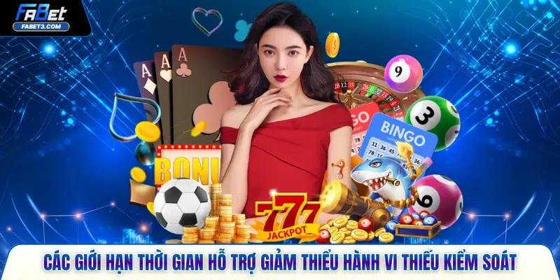 Các giới hạn thời gian hỗ trợ giảm thiểu hành vi thiếu kiểm soát
